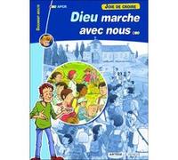 Joie de croire - Dieu marche avec nous