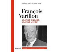 Joie de croire, joie de vivre François Varillon (Auteur)