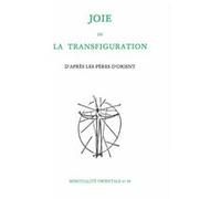 Joie de la transfiguration Dom M. Coune (Auteur)
