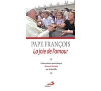 JOIE DE L'AMOUR (LA). EXHORTATION AMORIS LAETITIA