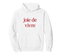 Joie de Vivre Cadeau Français Voyage à Paris Inscription Française Sweat à Capuche
