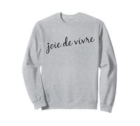 Joie de Vivre T-Shirt Inscription française Sweatshirt