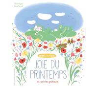 Joie du printemps et autres poèmes