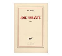 Jean Sulivan – Joie errante – Roman broché – Gallimard