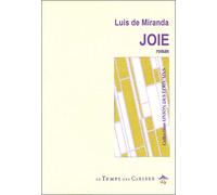Joie - Luis De Miranda - Le Temps Des Cerises - broché - Roman