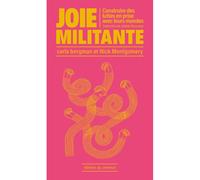 Joie militante Construire des luttes en prise avec leurs mondes - Nick Montgomery - Du Commun Les Eds - broché - Essai