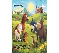 Join Me: Cool Pets 2: Activity Book for Kids Ages 3 to 6 | Boost Coordination, Fine Motor Skills & Language with 20 Fun Puzzles