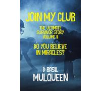 Join My Club, Do You Believe In Miracles?