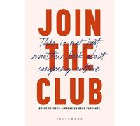 Join the Club: This is not just another book about company culture