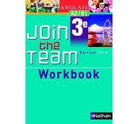 Hélène Adrian – Join the Team – Cahier d'exercices Anglais 3e A2/B1 – Broché (2013)