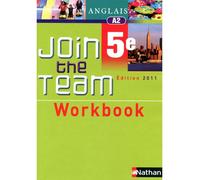 Workbook Join the Team – Anglais 5e A2 – Édition 2011 – Nathan