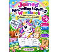 Joined Handwriting & Spelling Workbook Ages 7-9: Year 3 & Year 4 KS2 English Practice for Letter Joins, Spelling Rules, Common Exception Words, Homophones, Prefixes & Suffixes