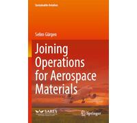 Joining Operations for Aerospace Materials