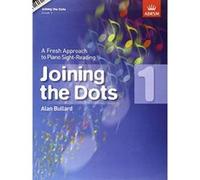 Alan bullard: joining the dots - book 1 piano