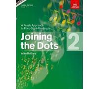 Joining the Dots, Book 2 (piano): A Fresh Approach to Piano Sight-Reading (Joining the dots (ABRSM)) - [Version Originale] Inconnu (Auteur)