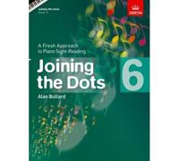 Joining The Dots, Book 6 (Piano)