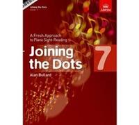 Joining the Dots, Book 7 (Piano): A Fresh Approach to Piano Sight-Reading (Joining the dots (ABRSM)) - [Version Originale] Inconnu (Auteur)
