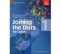 Joining The Dots For Guitar, Grade 1