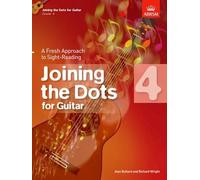 Joining The Dots For Guitar, Grade 4 / Recueil
