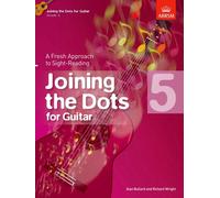 Joining The Dots For Guitar, Grade 5 /