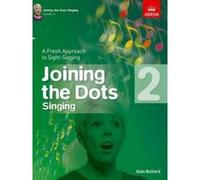 Joining the Dots Singing, Grade 2: A Fresh Approach to Sight-Singing (Joining the dots (ABRSM)) - [Version Originale] Inconnu (Auteur)