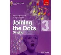 Joining the Dots Singing, Grade 3: A Fresh Approach to Sight-Singing (Joining the dots (ABRSM)) - [Version Originale] Inconnu (Auteur)