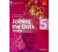 Joining the Dots Singing, Grade 5: A Fresh Approach to Sight-Singing (Joining the dots (ABRSM)) - [Version Originale] Inconnu (Auteur)