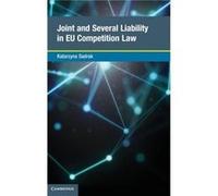 Joint and Several Liability in EU Competition Law by Katarzyna Sadrak Katarzyna Sadrak (Auteur)