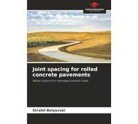 Joint spacing for rolled concrete pavements: Repair options for damaged asphalt roads