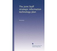 Joint Staff: Strategic Information Technology Plan