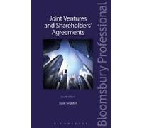 Joint Ventures And Shareholders' Agreements: Fourth Edition