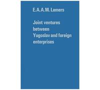 Joint Ventures Between Yugoslav And Foreign Enterprises
