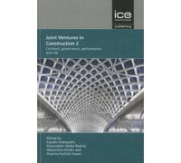 Joint Ventures in Construction 2: Contract, Governance, Performance and Risk