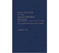Joint Ventures in the People's Republic of China Alfred Kuo-Liang Ho (Auteur)