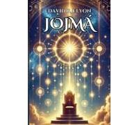 Jojmá. El Amanecer De La Sabiduría: Un Viaje Al Corazón De La Cábala Y Sus Misterios Más Profundos. Descubre Y Transforma Tu Vida Espiritual. (Spanish Edition)