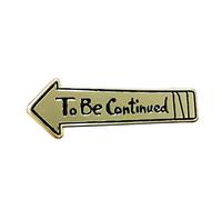 JOJO Bizarre Adventure Anime Épingles en émail Cartoon Broche Higashikata Josuke Ending Words To Be Continued Broches Sac à dos Badge Bijoux Accessoires Cadeau Ami, Émail