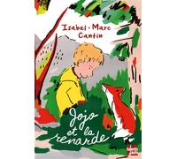 Jojo et la renarde - Isabel Cantin - Talents Hauts - broché - Roman junior