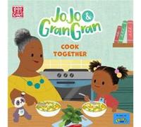 JoJo Gran Gran Cook Together by PataCake Pat-a-Cake (Auteur)