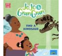 JoJo Gran Gran Find a Dinosaur by PataCake PataCake (Auteur)
