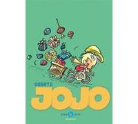 Jojo Intégrale - Tome 4 - Jojo, L'intégrale (2004 - 2010) André Geerts (Illustration), André Geerts (Auteur)