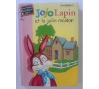 Jojo Lapin et la jolie maison