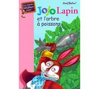 Jojo Lapin et l'arbre à poissons