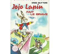 Jojo lapin fait le brave
