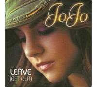 jojo - Leave (Get Out)