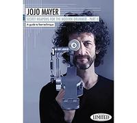 JoJo Mayer-Secret Weapons for The Modern Drummer, Part II: A Guide to Foot Technique