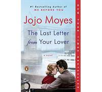 [JoJo Moyes] The Last Letter from Your Lover: A Novel - Paperback