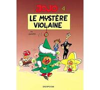Jojo - Tome 4 - Le Mystère Violaine