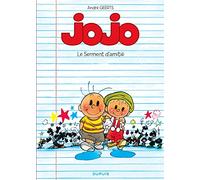 Jojo - Tome 6 - Le Serment d'amitié