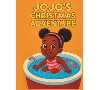 Jojo's Christmas Adventure: By Ojone & Big Daddy