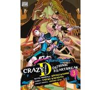 Jojo's - Crazy D T03 Kouhei Kadono (Auteur), Hirohiko Araki (Auteur), Tasuku Karasuma (Illustration)